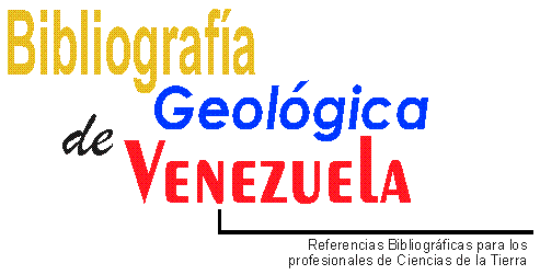 Bibliograf�a Geol�gica de Venezuela