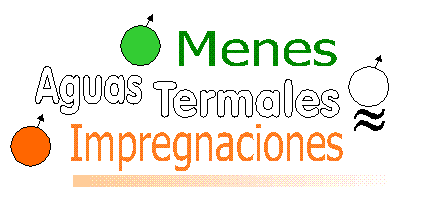 Menes, Aguas Termales e Impregnaciones
